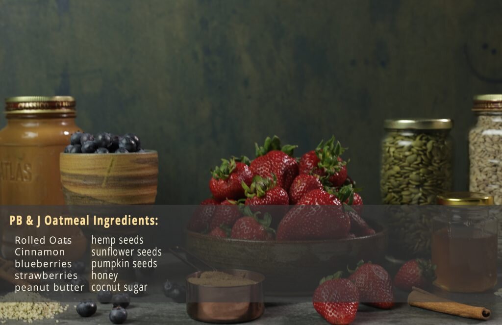 The PB&J Oatmeal Ingredients!
