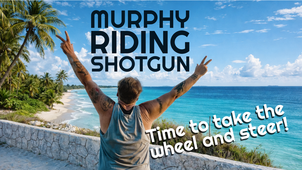 Murphy Riding Shotgun!